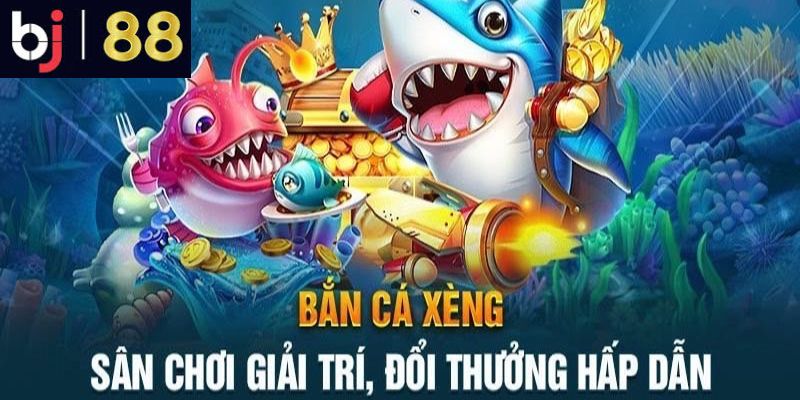 Những mẹo chơi bắn cá xèng BJ88 giúp tăng tỷ lệ chiến thắng