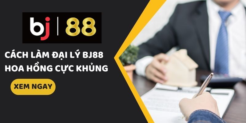 Điều kiện cần thiết để trở thành đại lý BJ88