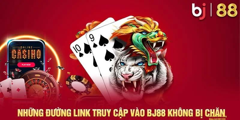 Các phương thức để truy cập vào Link vào BJ88