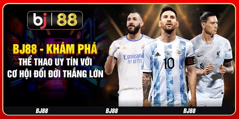 Giới thiệu về thể thao BJ88